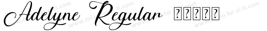 Adelyne Regular字体转换